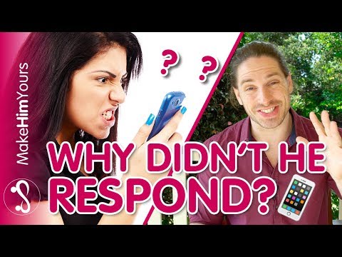 What to Do When He Doesn&#039;t Text Back | Why Men Ignore Your Messages