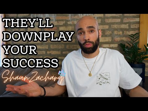 Never Let Anyone Downplay Your Success