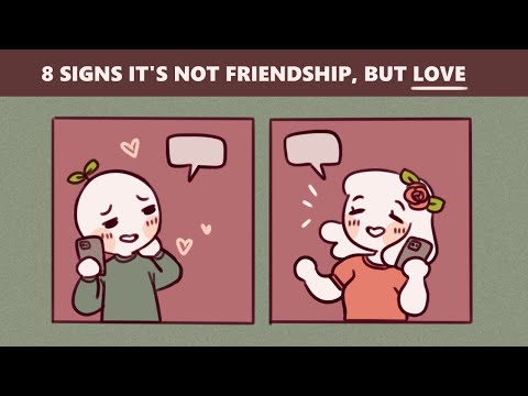 8 Signs It&#039;s Not Friendship, But LOVE