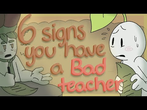 6 Signs You have a Bad Teacher