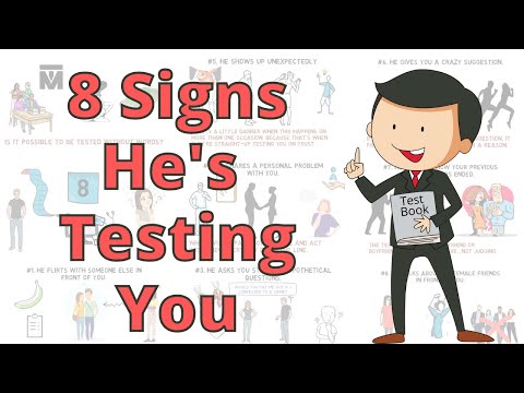 8 Signs a Guy is Testing You