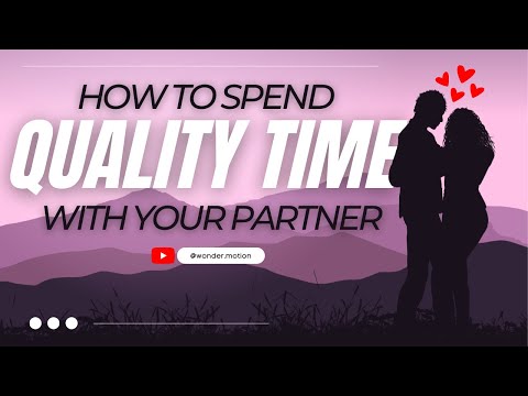 The Best Tips for Spending Quality Time with Your Partner