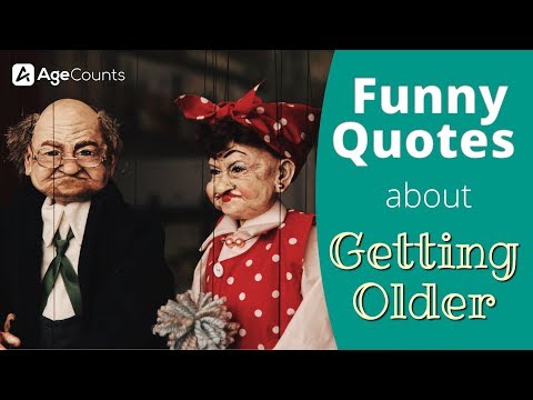 Funny Quotes About Getting Older