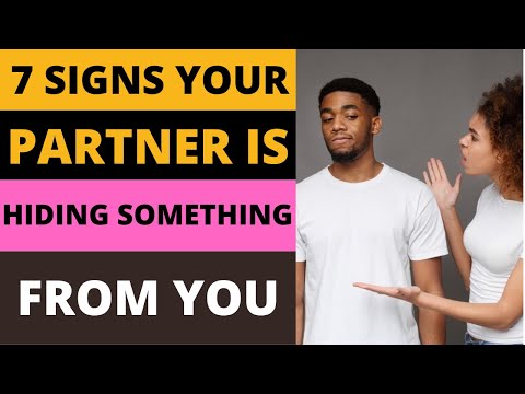 7 Signs Your Spouse Is Hiding Something From You. Watch out.