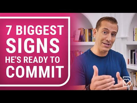 7 Biggest Signs He&#039;s READY to Commit (and 3 Signs He&#039;s WASTING Your Time) I Dating Advice Mat Boggs