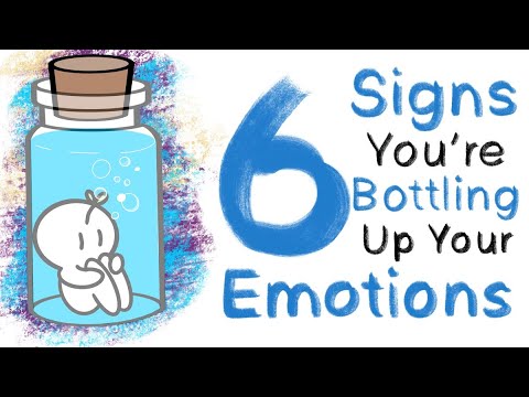 6 Signs You’re Bottling Up Your Emotions