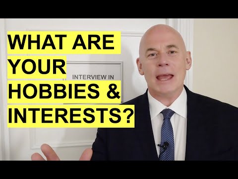 WHAT ARE YOUR HOBBIES AND INTERESTS? (Interview Question &amp; TOP-SCORING EXAMPLE ANSWER!)