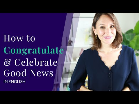 How to Congratulate Someone in English [and Celebrate Good News]