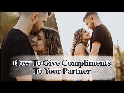 How To Give Compliments To Your Partner