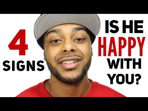 4 signs your man is happy with the relationship | 4 signs your man is still in love with you.