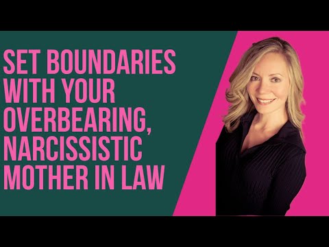 How to Set Boundaries with Your Narcissistic Mother in Law