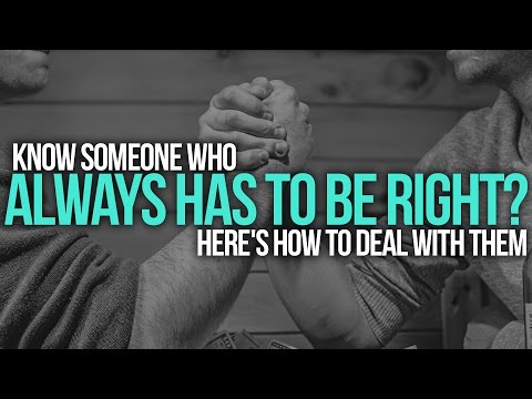 Know Someone Who Always Has to Be Right? Here&#039;s How To Deal With Them | Mel Robbins