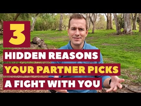 3 Hidden Reasons Your Partner Picks A Fight With You | Dating Advice for Women by Mat Boggs