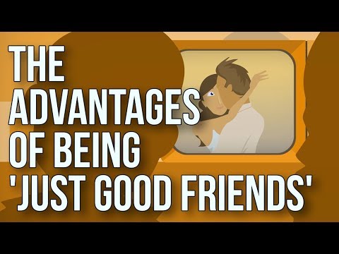 The Advantages of Being &#039;just Good Friends&#039;